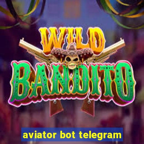 aviator bot telegram